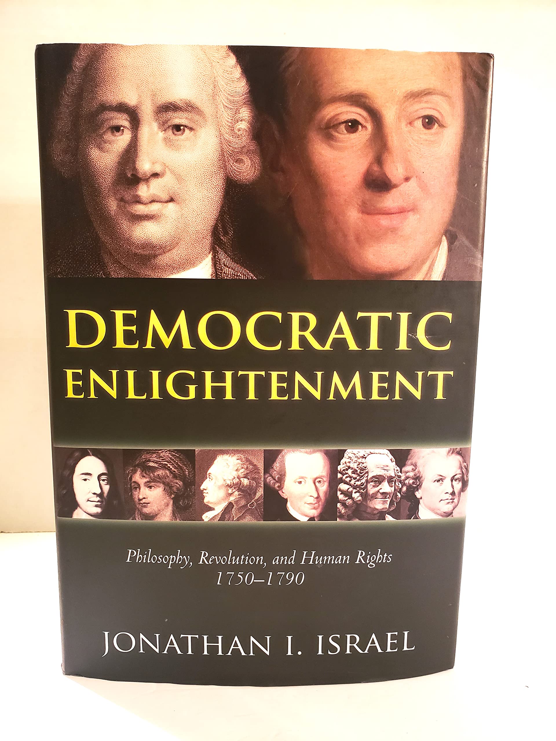 Democratic Enlightenment: Philosophy, Revolution, and Human Rights 1750-1790 book