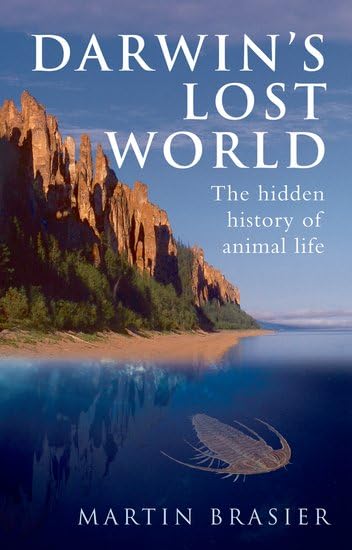Darwin's Lost World: The Hidden History of Animal Life Business & Technology