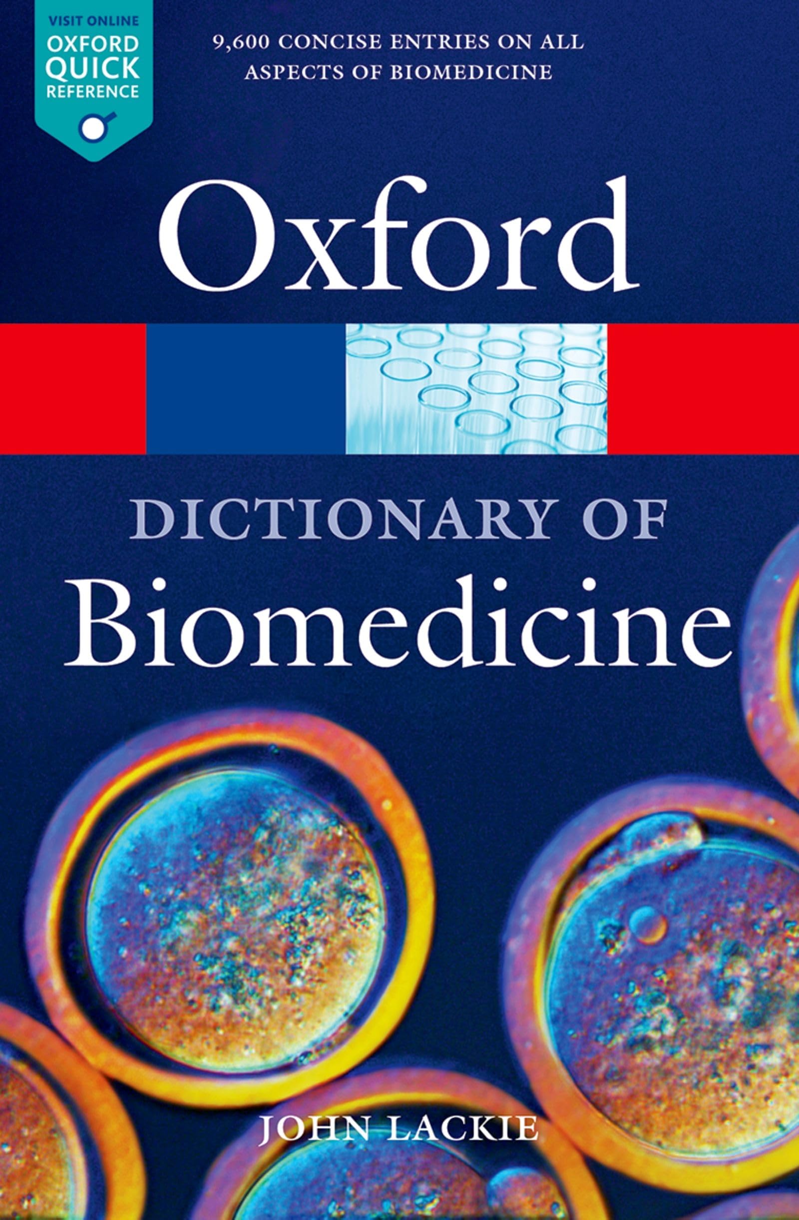 A Dictionary of Biomedicine Medicine