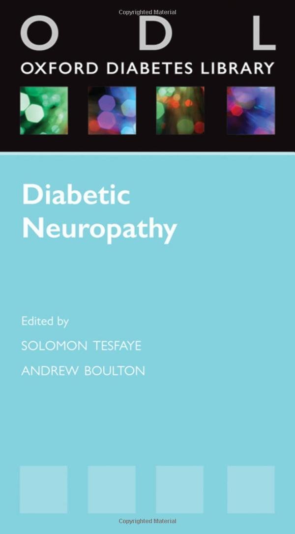 Diabetic Neuropathy (Oxford Diabetes Library) Medicine
