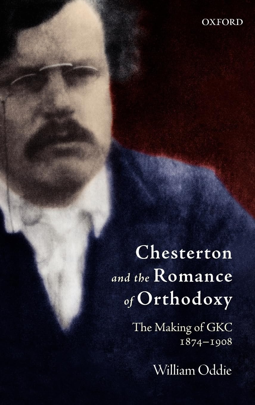 Chesterton and the Romance of Orthodoxy Contemporary literature