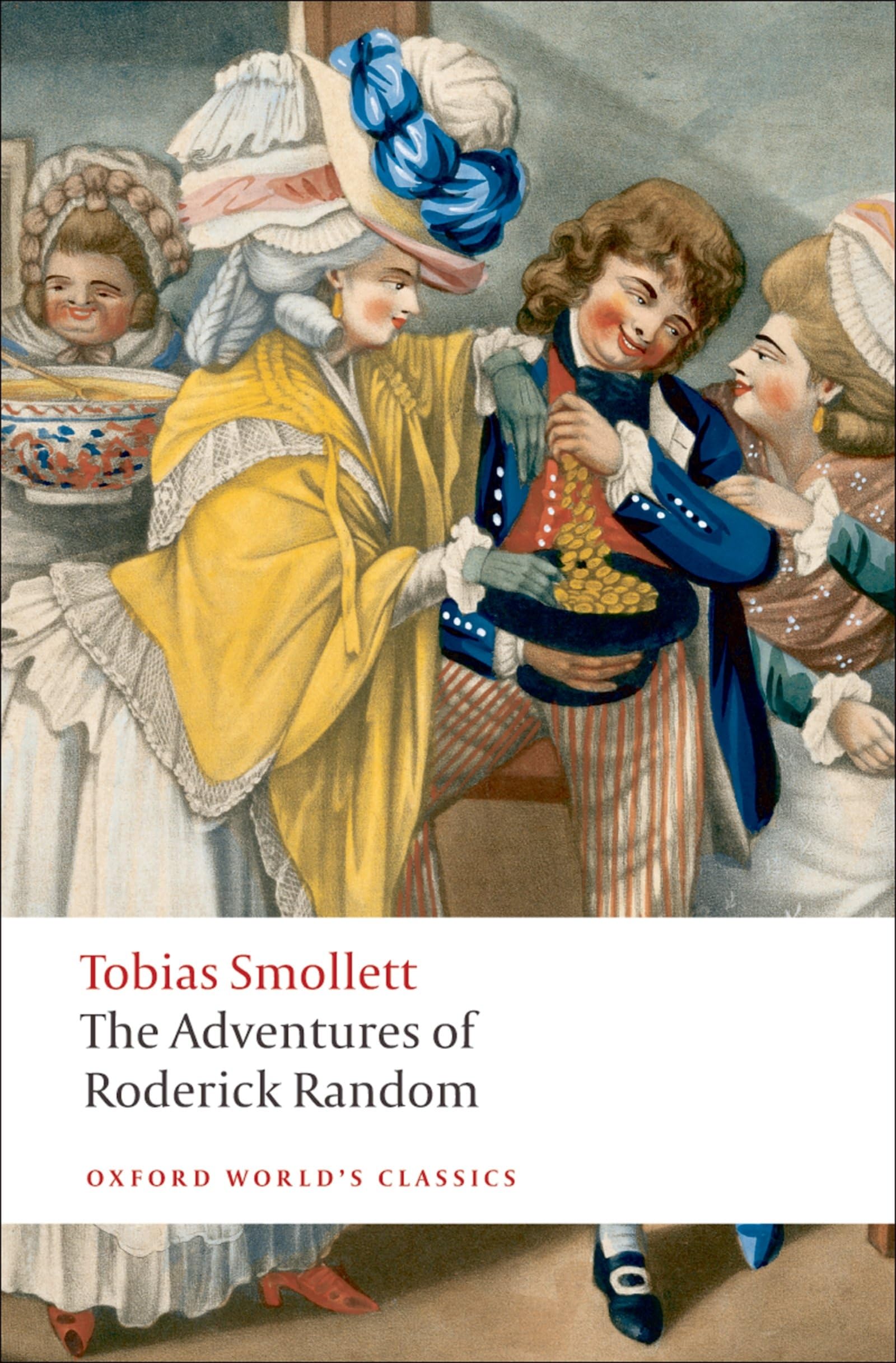 The Adventures of Roderick Random (Oxford World's Classics) Classics