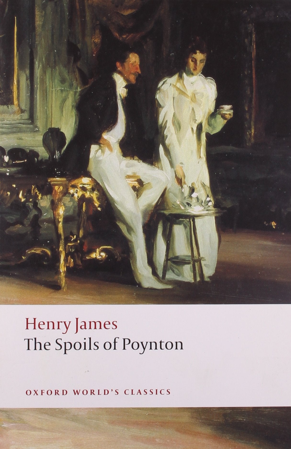 The Spoils of Poynton (Oxford World's Classics) Classics