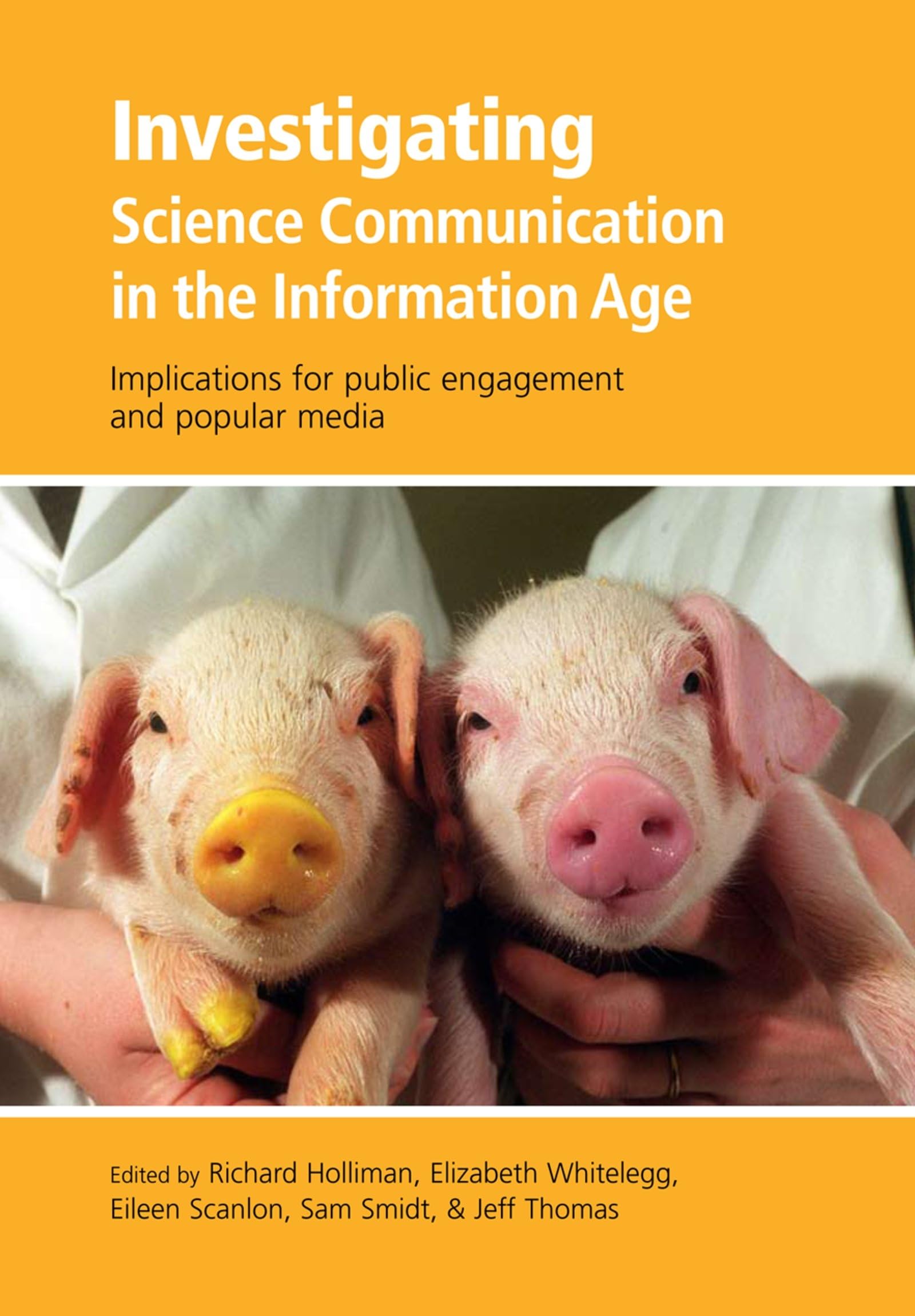 Product Image: Investigating Science Communication in the Information Age