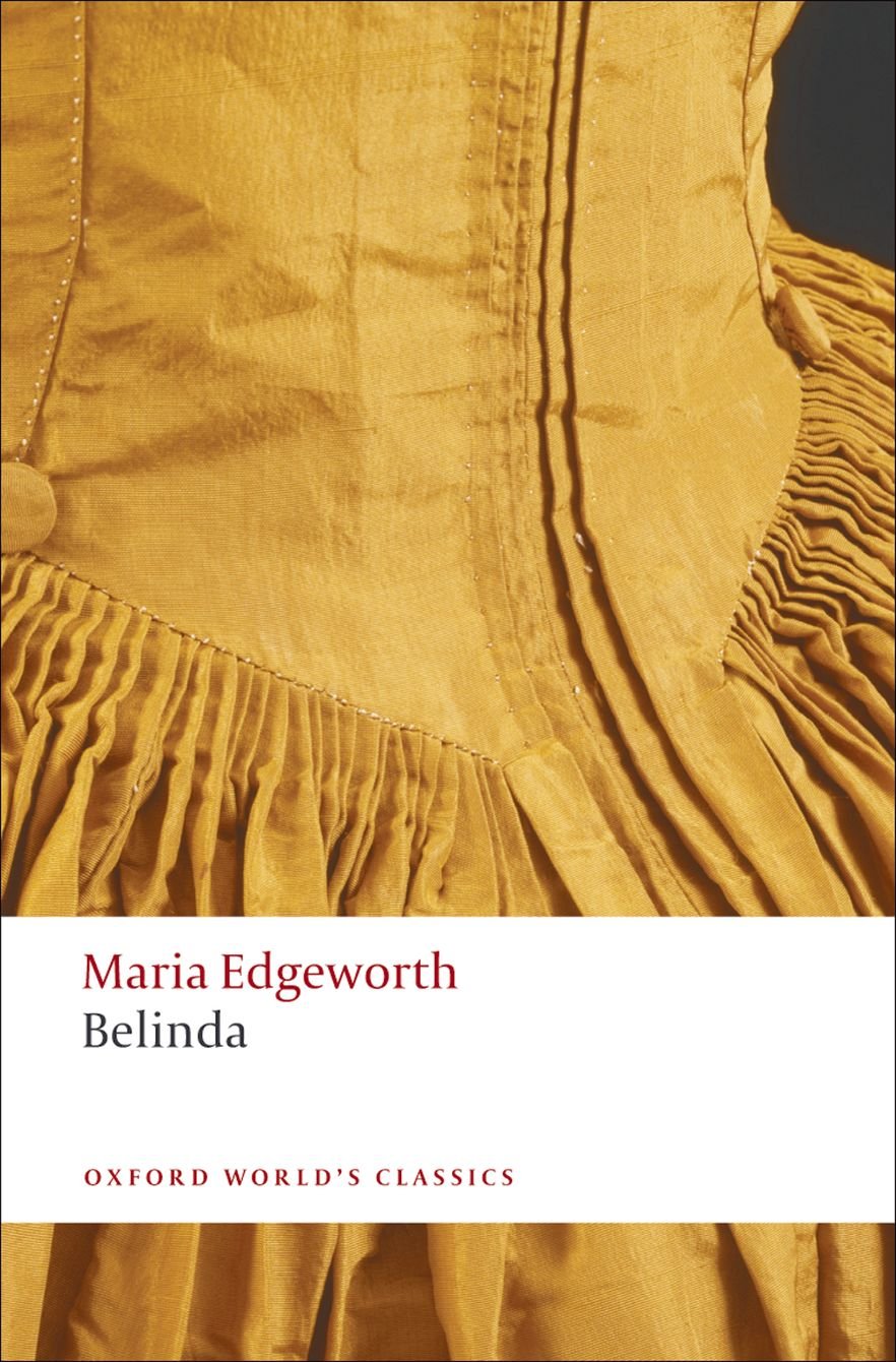 Belinda (Oxford World’s Classics) Classics