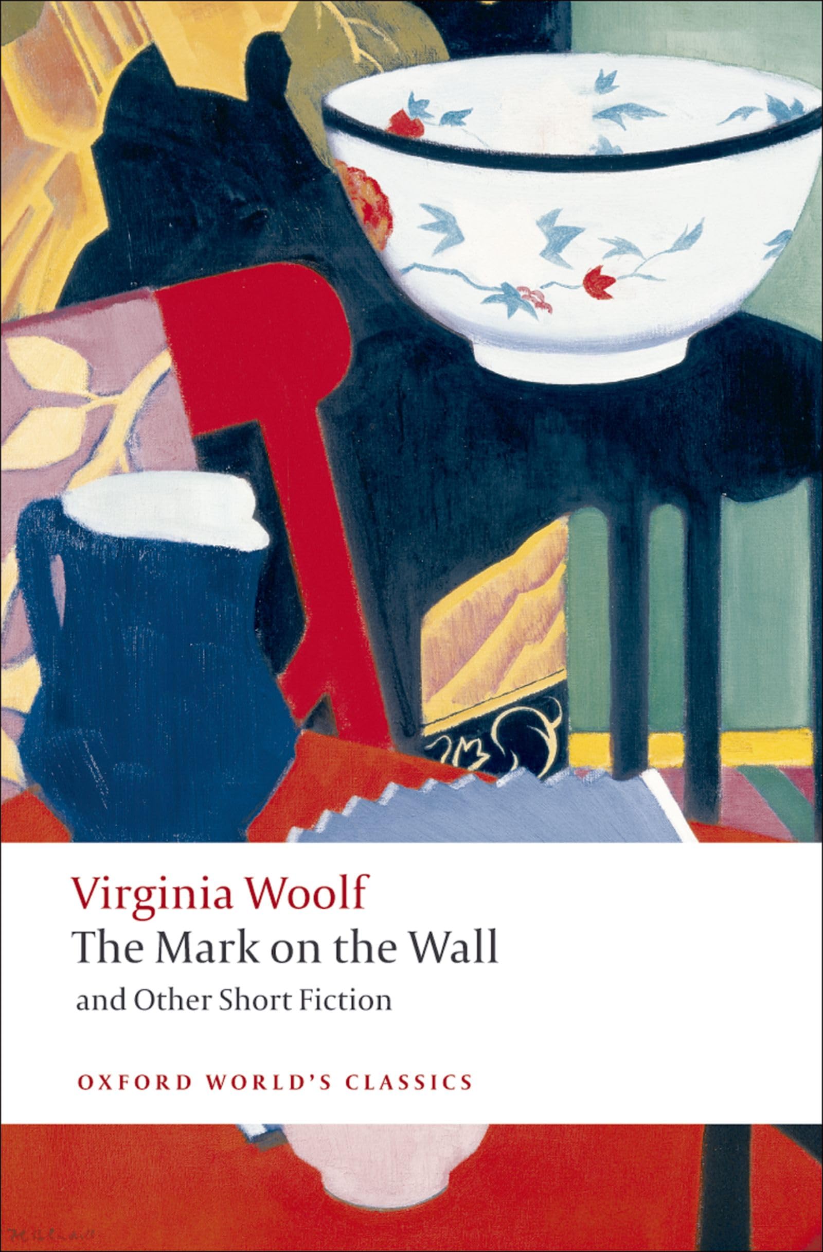 The Mark on the Wall and Other Short Fiction (Oxford World’s Classics) Contemporary literature