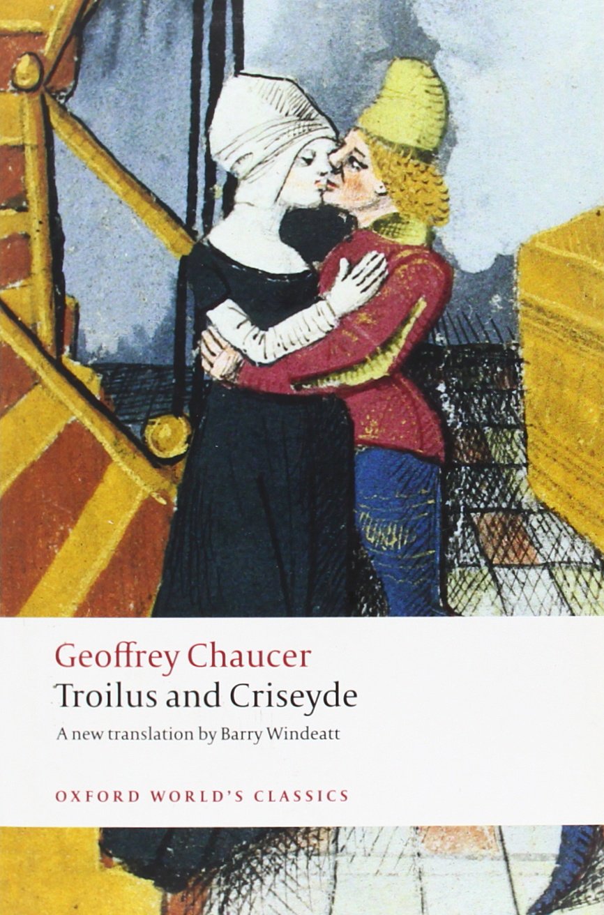 Troilus and Criseyde: A New Translation (Oxford World’s Classics) Poetry