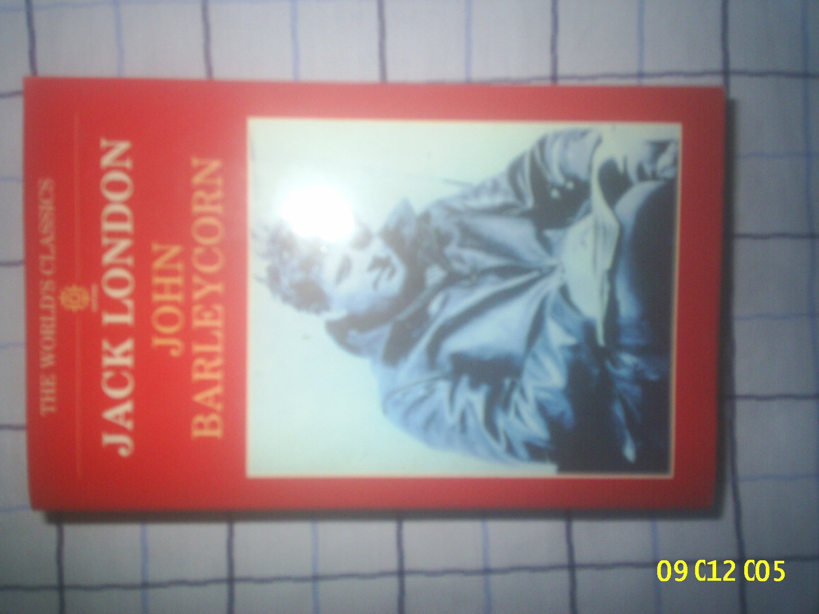 John Barleycorn: Alcoholic Memoirs (Oxford World's Classics) Contemporary literature