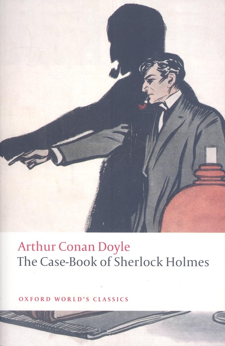 The case-book of sherlock holmes book