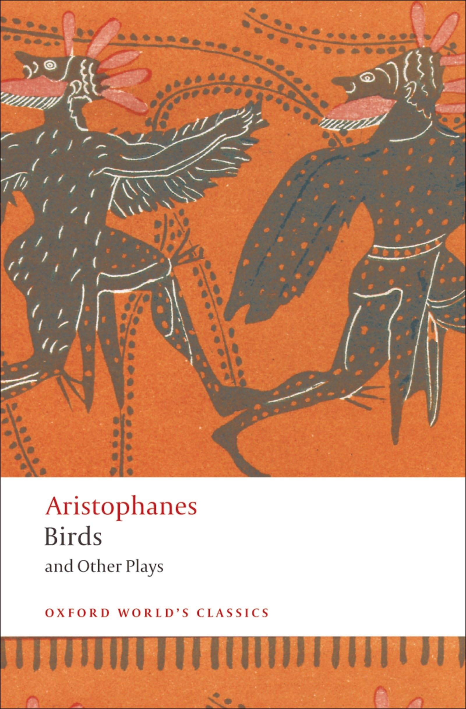 Birds and Other Plays (Oxford World’s Classics) Social Sciences