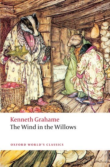 The Wind in the Willows: Ed. with an Introduction by Peter Green (Oxford World's Classics) Contemporary literature