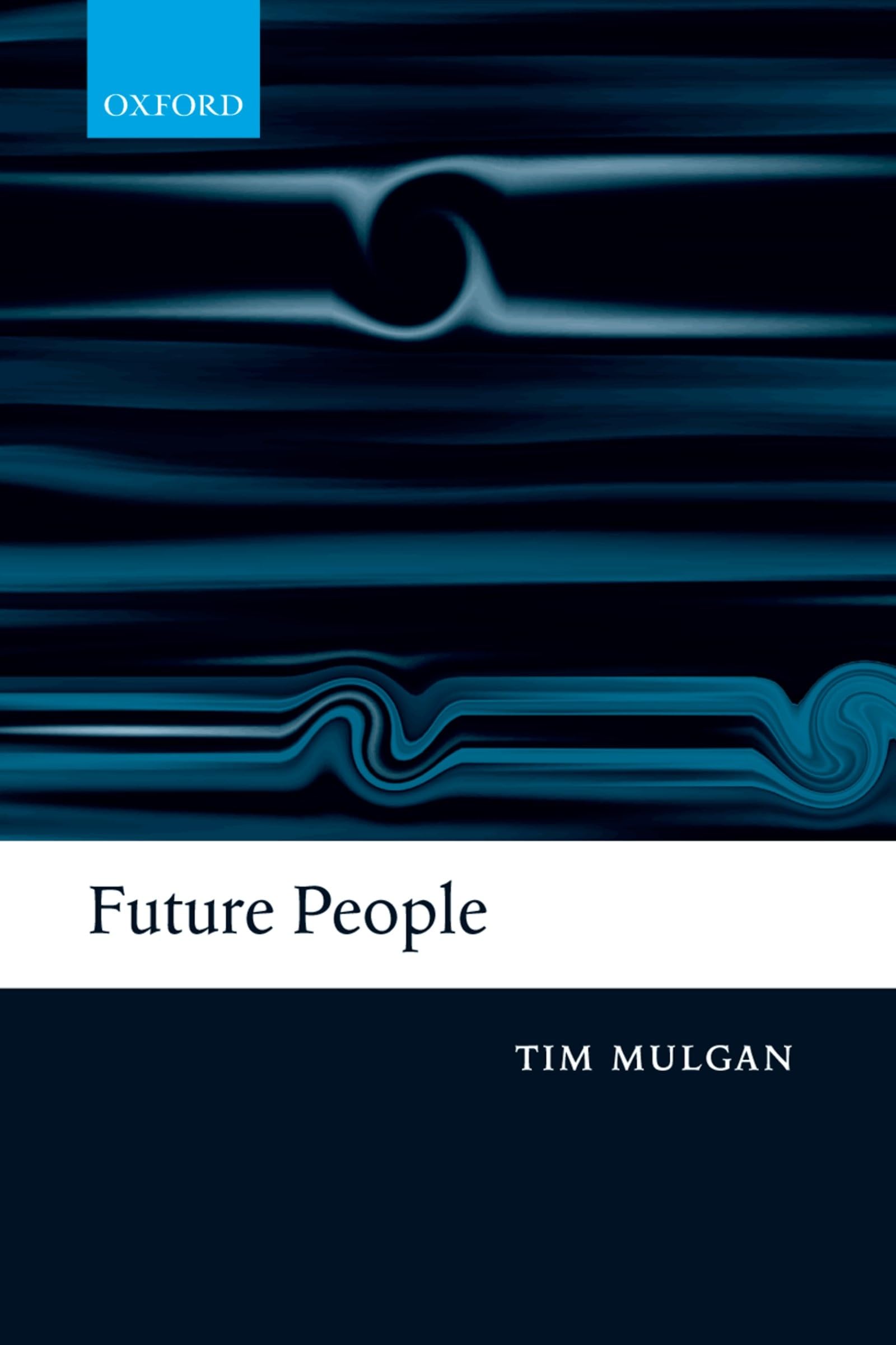 Future People: A Moderate Consequentialist Account of our Obligations to Future Generations Philosophy