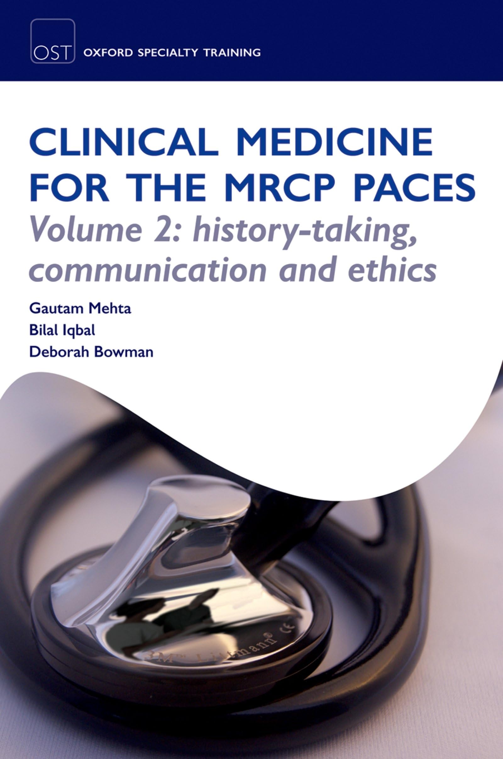 Ost: Clinical Medicine for the MRCP Paces Medicine