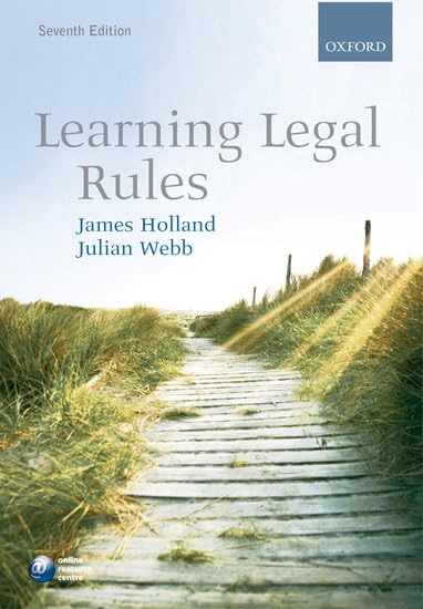 Learning Legal Rules: A Student's Guide to Legal Method and Reasoning Law