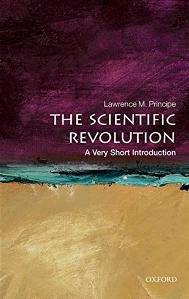 The Scientific Revolution: A Very Short Introduction (Very Short Introductions) Learning & Reference