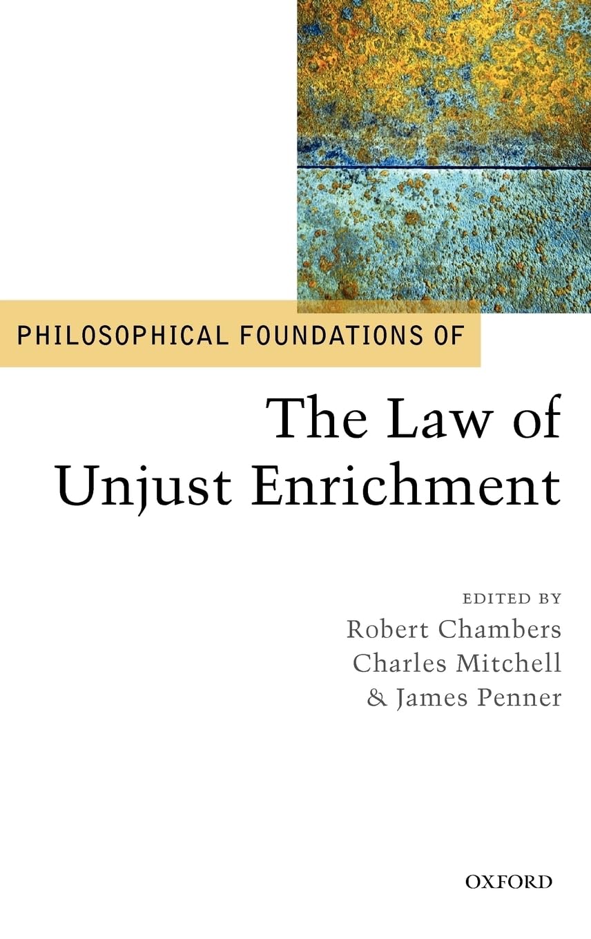 Philosophical Foundations of the Law of Unjust Enrichment Law