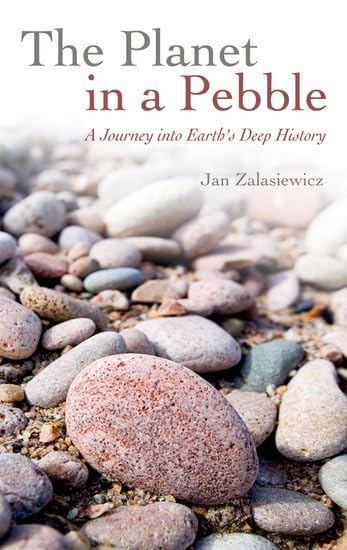The Planet in a Pebble: A Journey into Earth's Deep History Mathematics