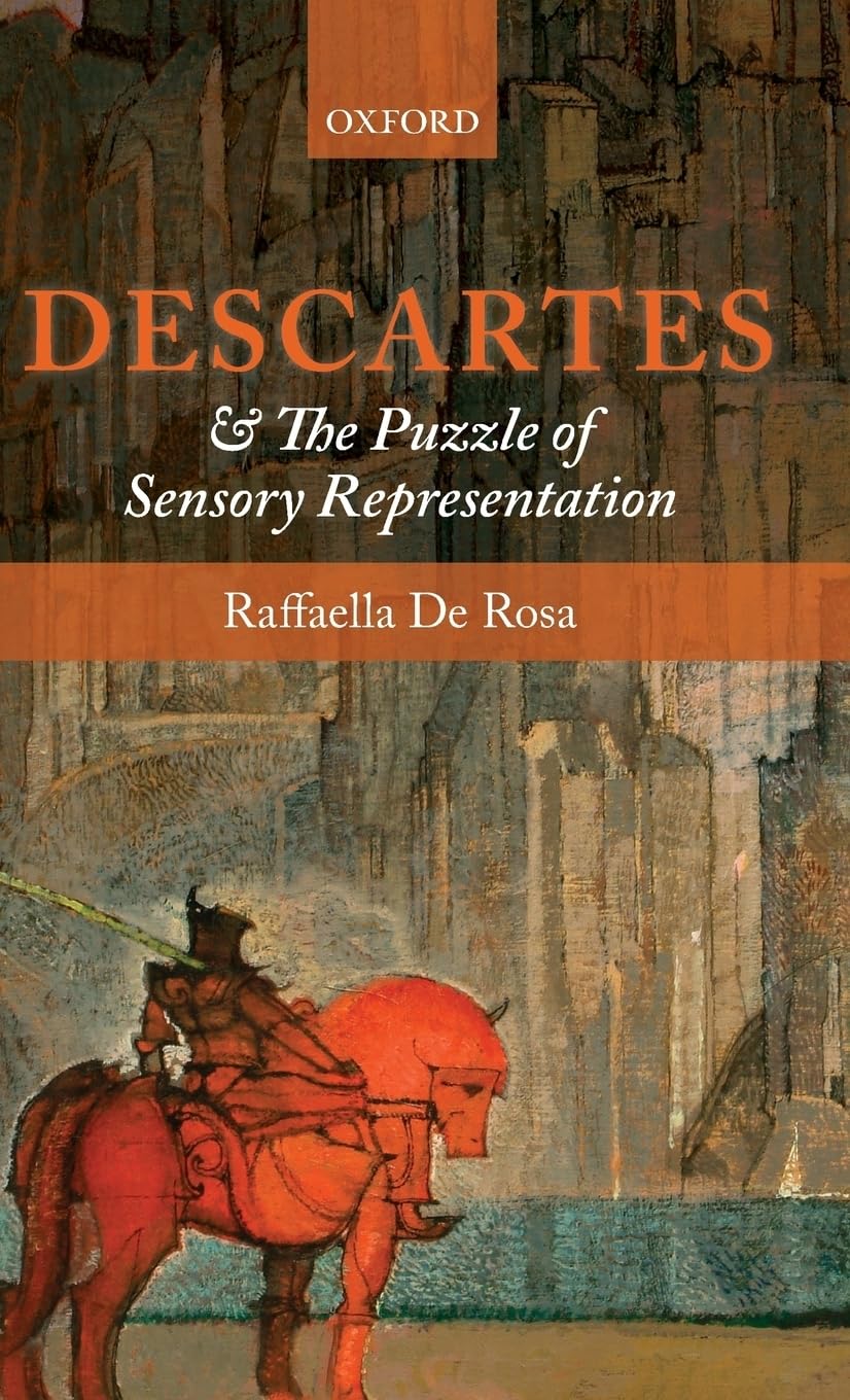 Descartes and the Puzzle of Sensory Representation Philosophy