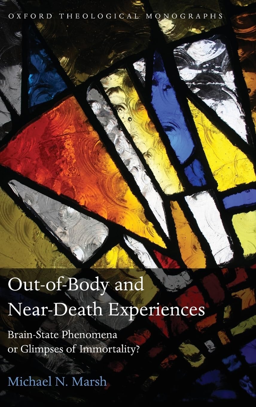 Out-Of-Body and Near-Death Experiences Philosophy