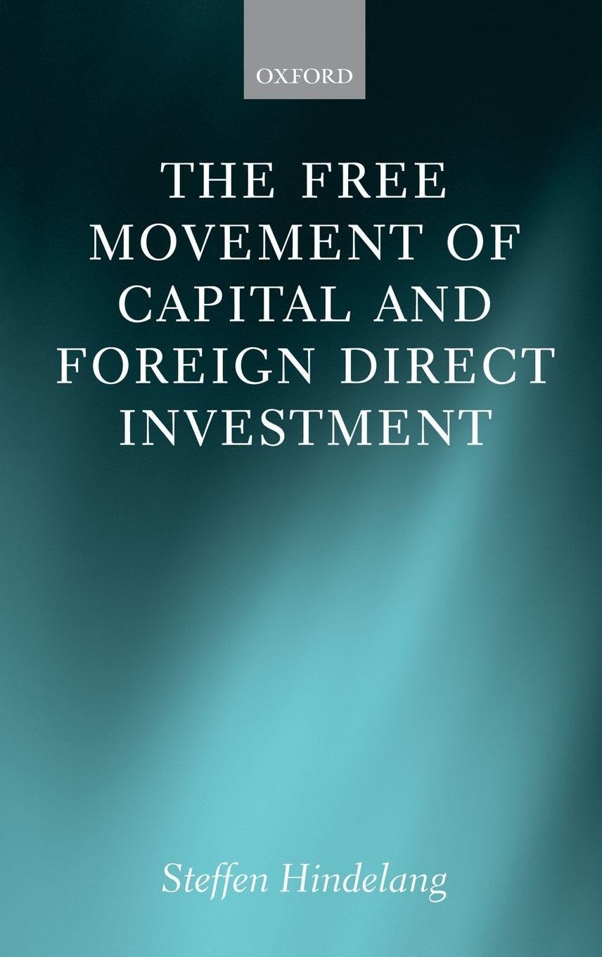 FREE MOVEMENT CAPITAL & FOREIGN INVEST C Law