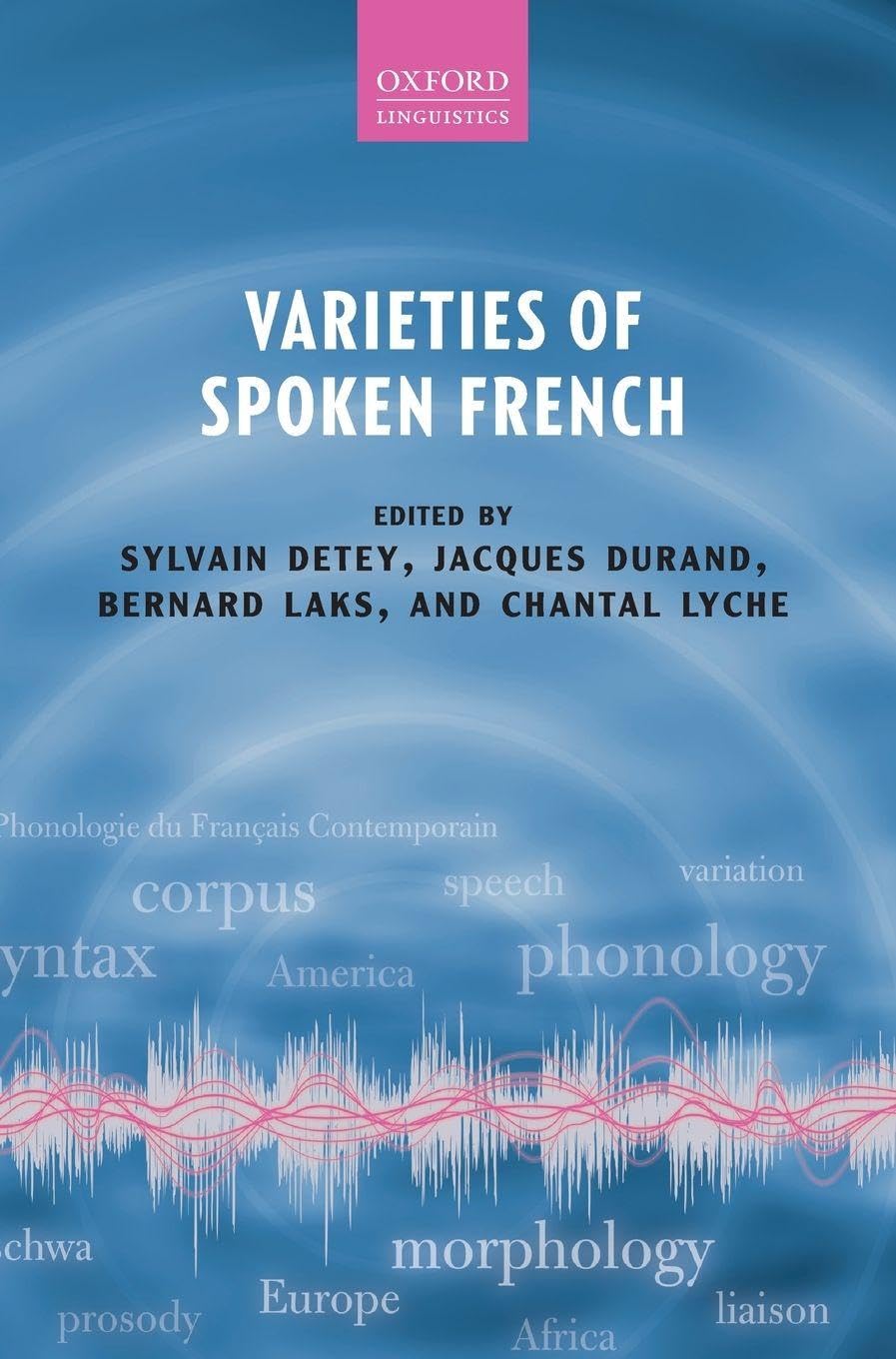 VARIETIES OF SPOKEN FRENCH C Social Sciences