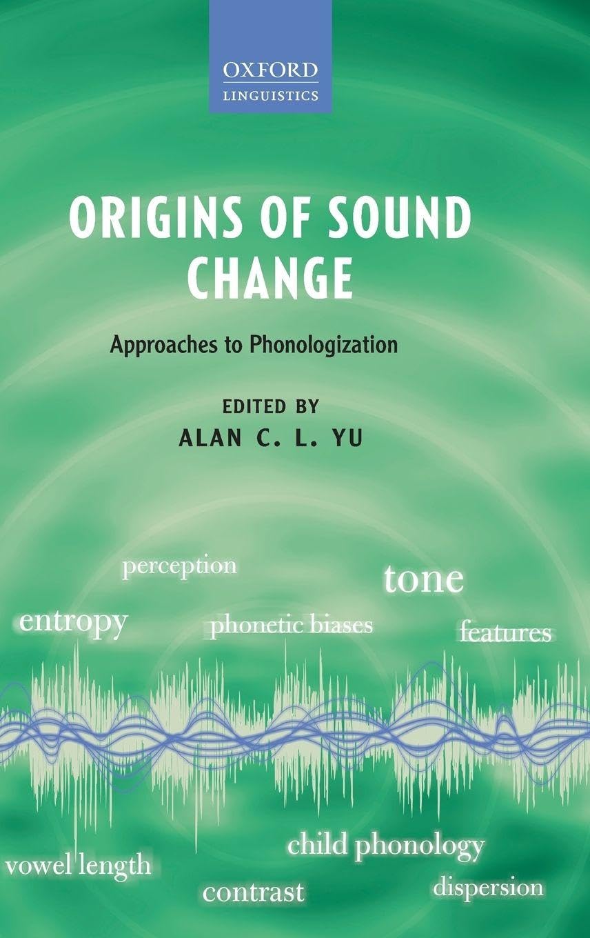 Origins of Sound Change Social Sciences