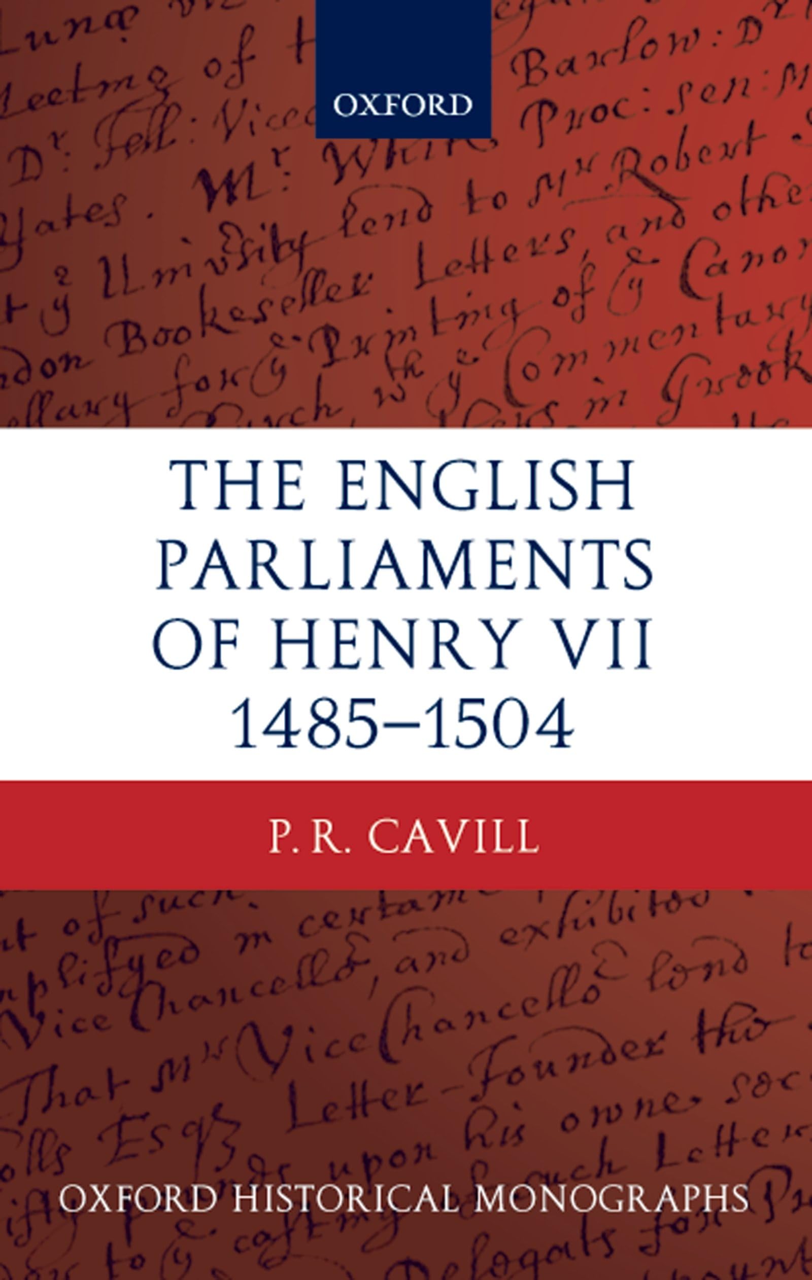The English Parliaments of Henry VII 1485-1504 Law