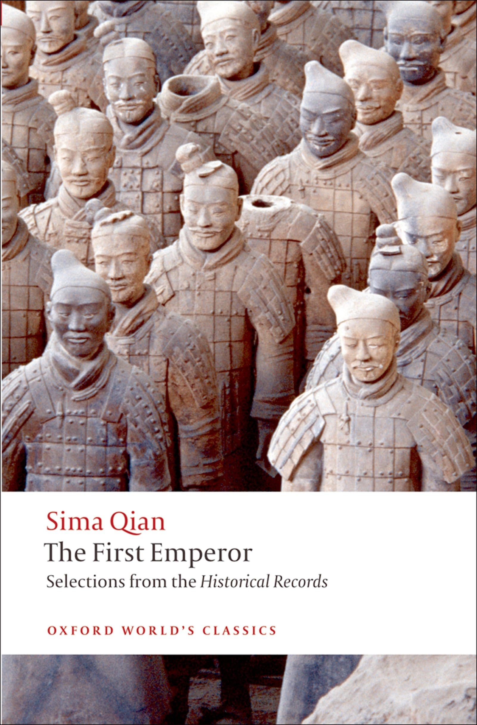 The First Emperor: Selections from the Historical Records (Oxford World’s Classics) Essays & Short Stories