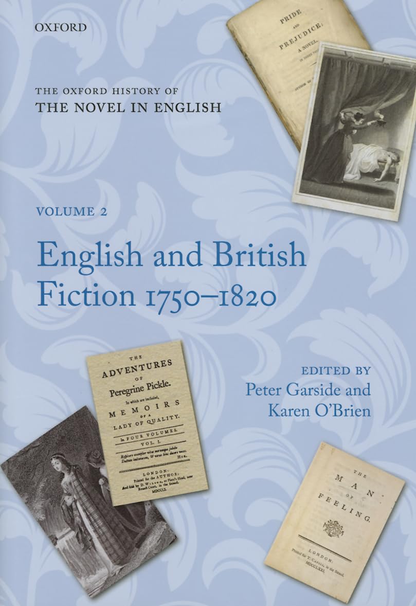 OXF HIST NOV ENG 1750-1820 VOL 2 OHNE C Contemporary literature