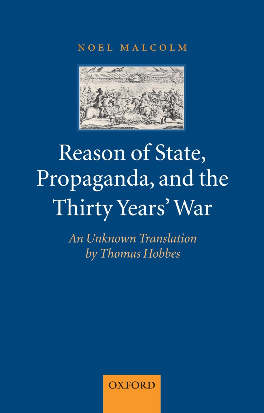 Reason of State, Propaganda, and the Thirty Years' War: An Unknown Translation by Thomas Hobbes book