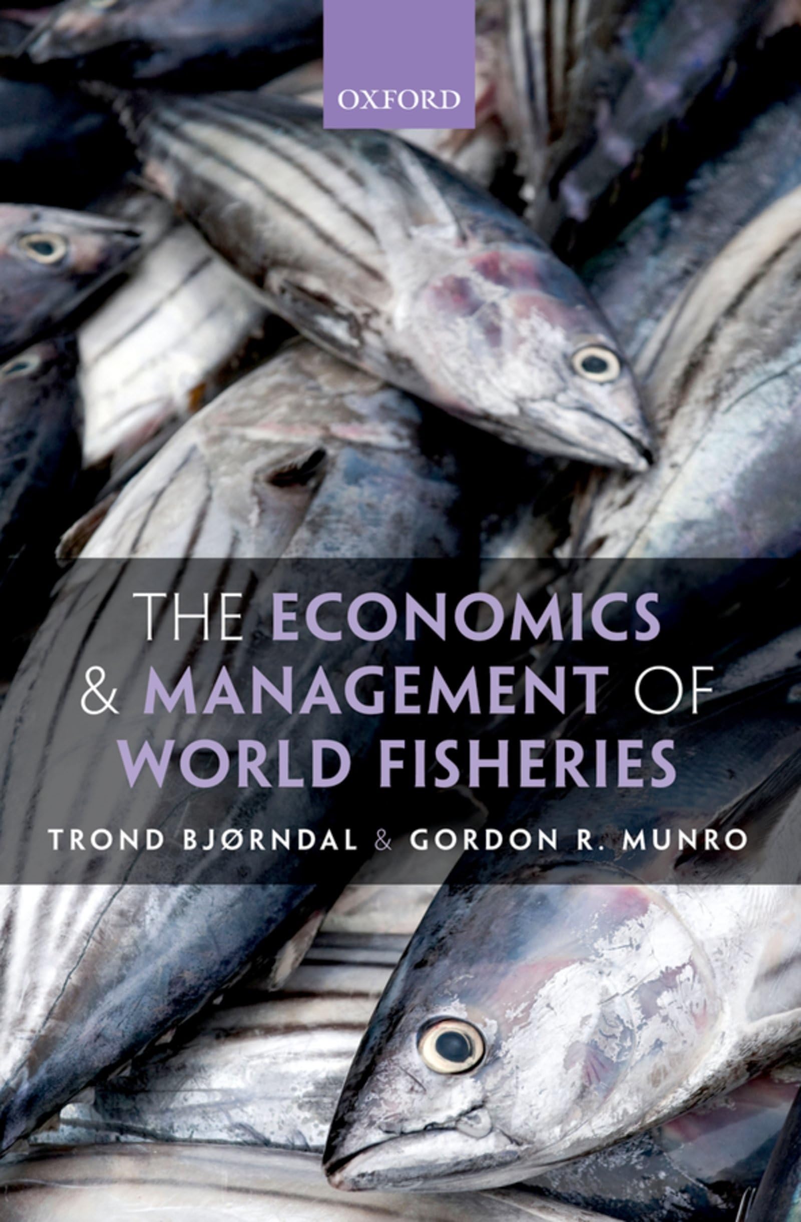 The Economics and Management of World Fisheries Business, Finance & Career