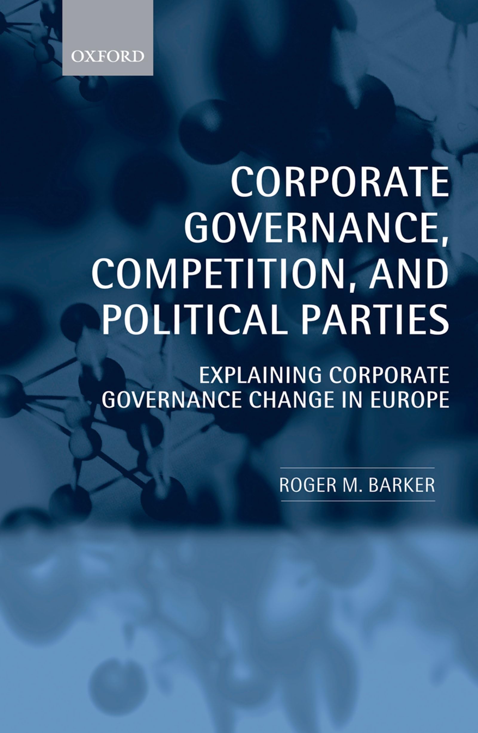 Corporate Governance, Competition, and Political Parties Social Sciences