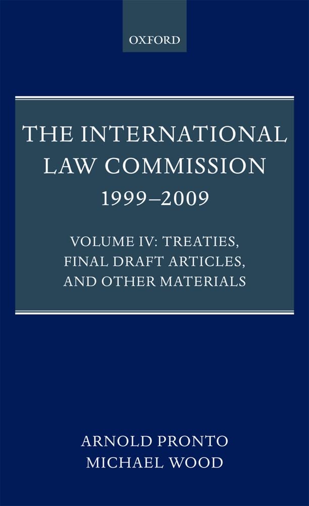 INTERNAT LAW COMMISS 1999-2009 VOL 4 C Law