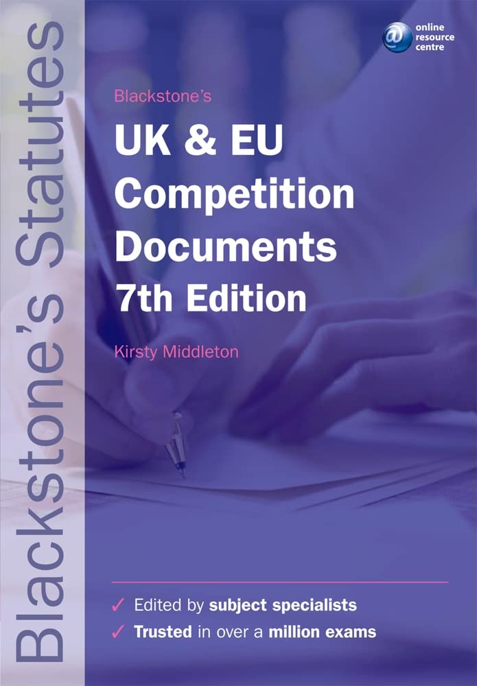 Blackstone's UK and EU Competition Documents (Blackstone's Statutes) book