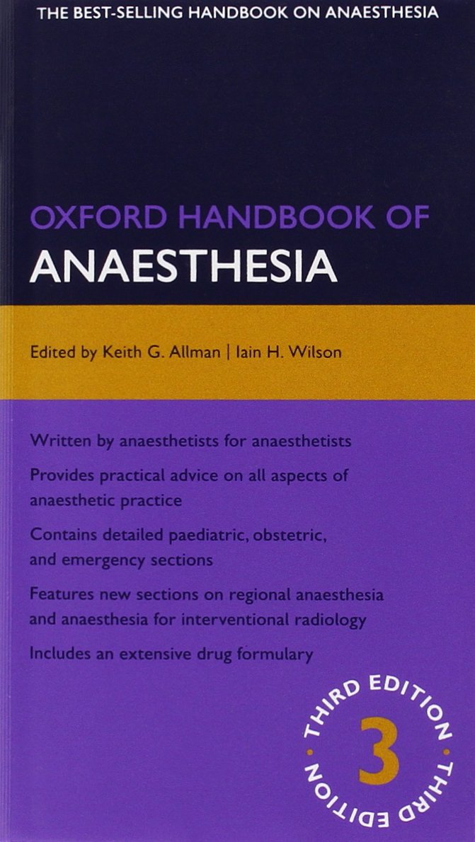 Oxford Handbook of Anaesthesia (Oxford Medical Handbooks) Medicine