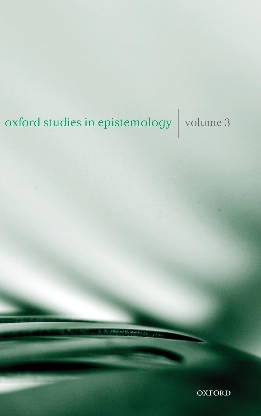 OXF STUDIES EPISTEMOLOGY VOL 3 OSE C Philosophy