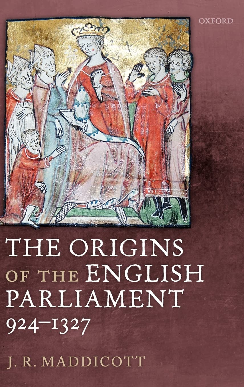 The Origins of the English Parliament, 924-1327 Social Sciences