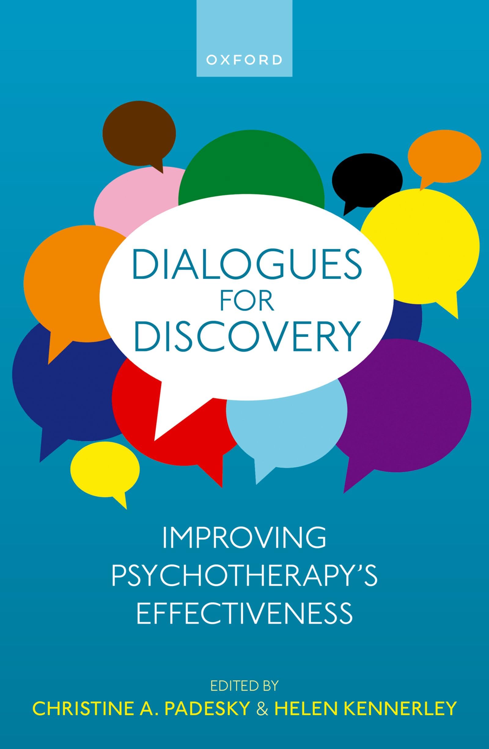 Dialogues for Discovery: Improving Psychotherapy's Effectiveness Medicine