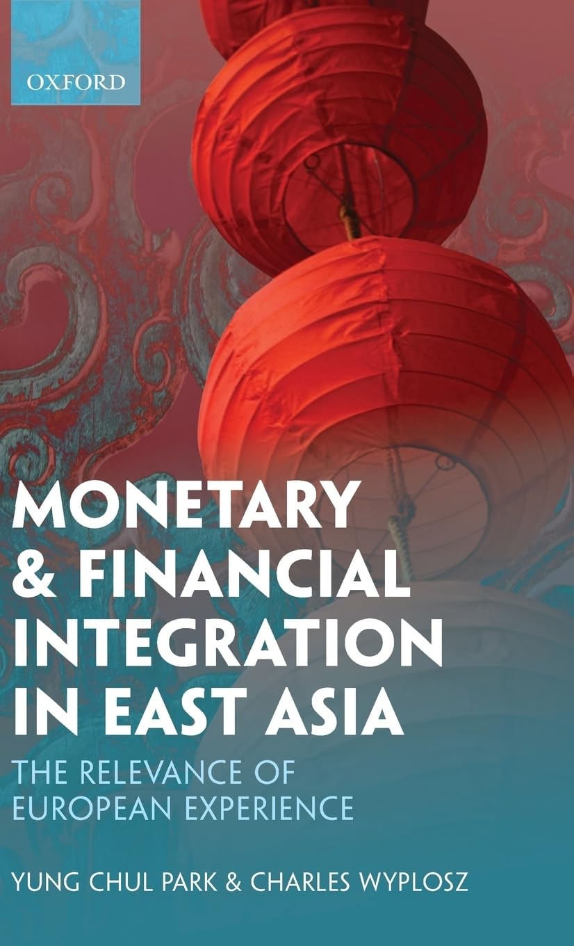 Monetary and Financial Integration in East Asia Law
