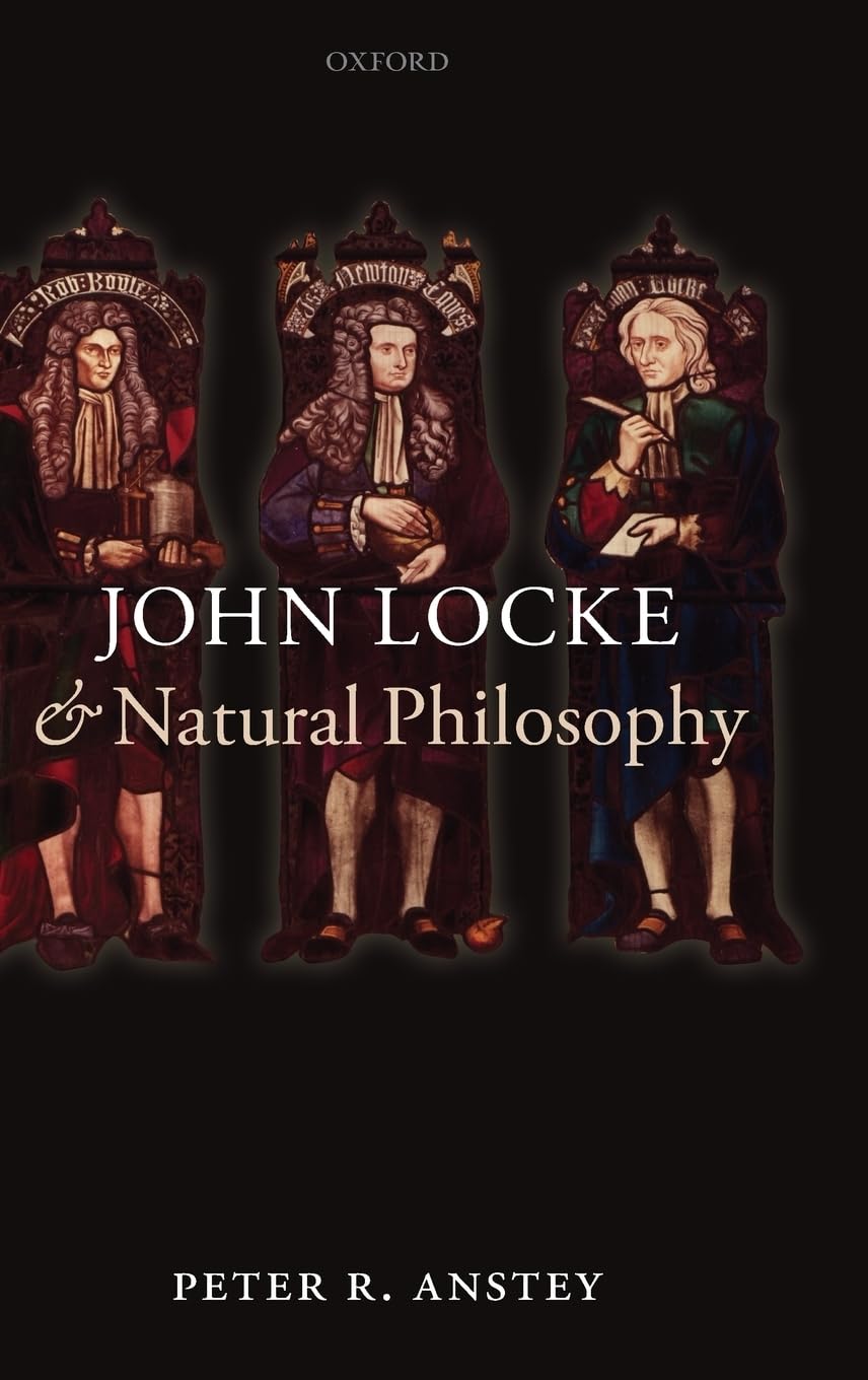John Locke and Natural Philosophy Philosophy