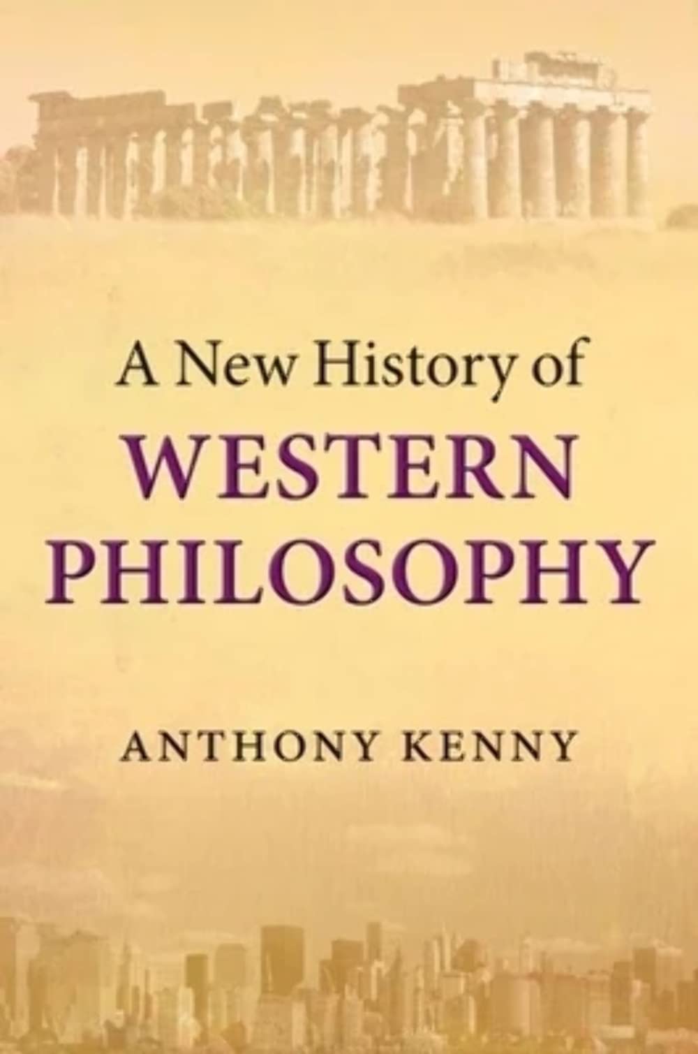 A New History of Western Philosophy: In Four Parts Philosophy