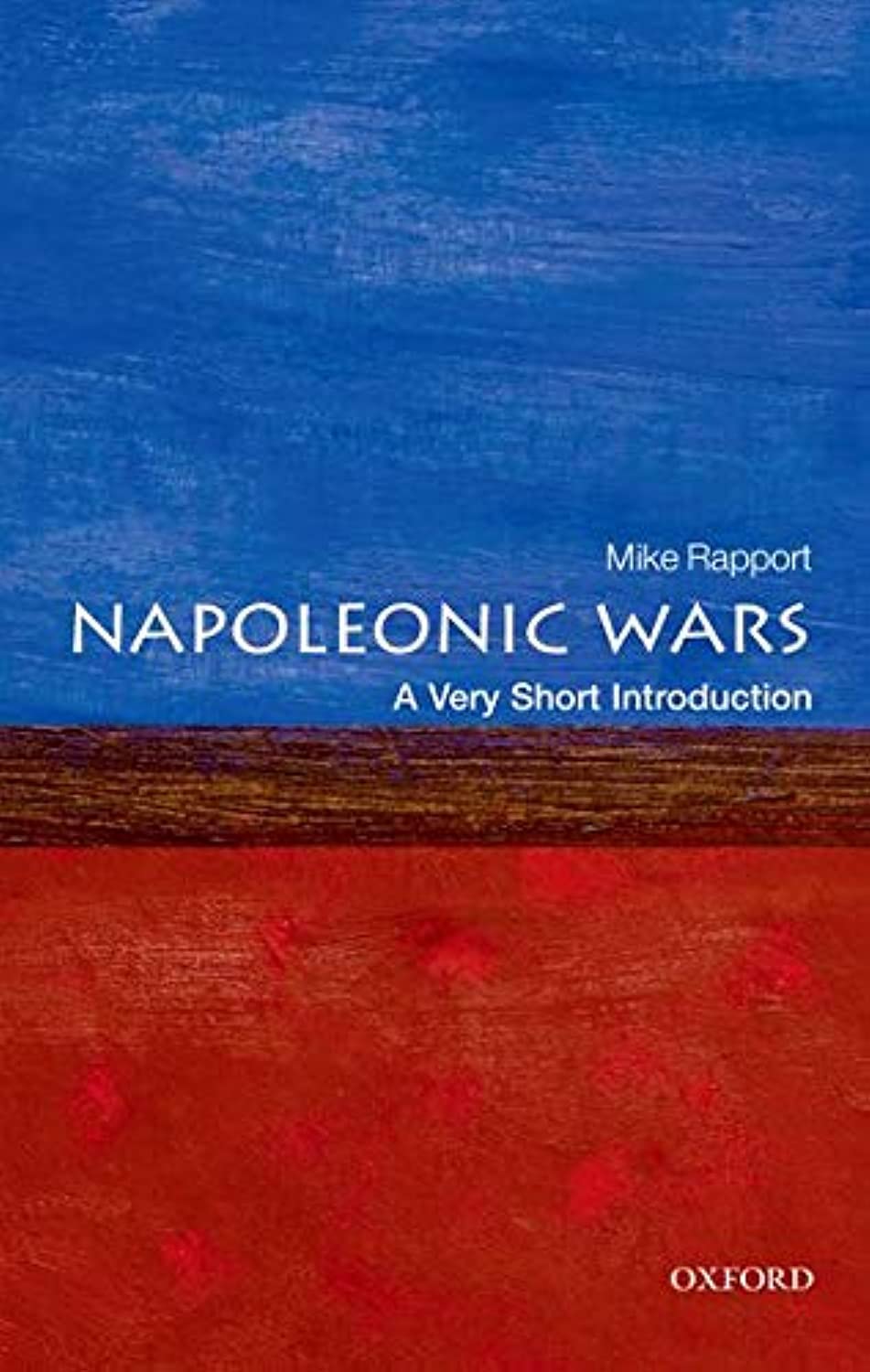 The Napoleonic Wars: A Very Short Introduction (Very Short Introductions) Film, Art & Culture