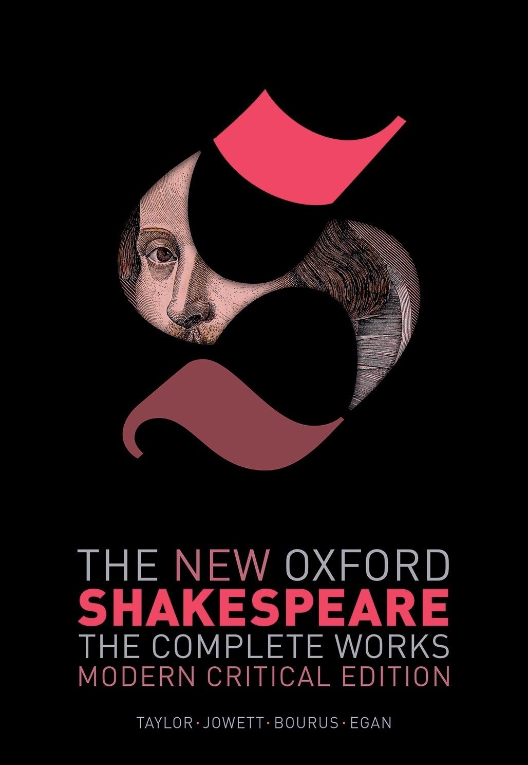 The New Oxford Shakespeare: Modern Critical Edition: The Complete Works Drama