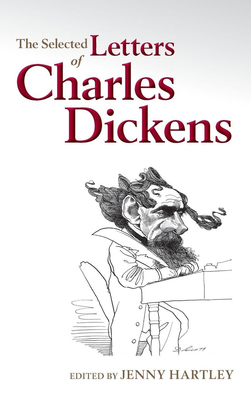 The Selected Letters of Charles Dickens book