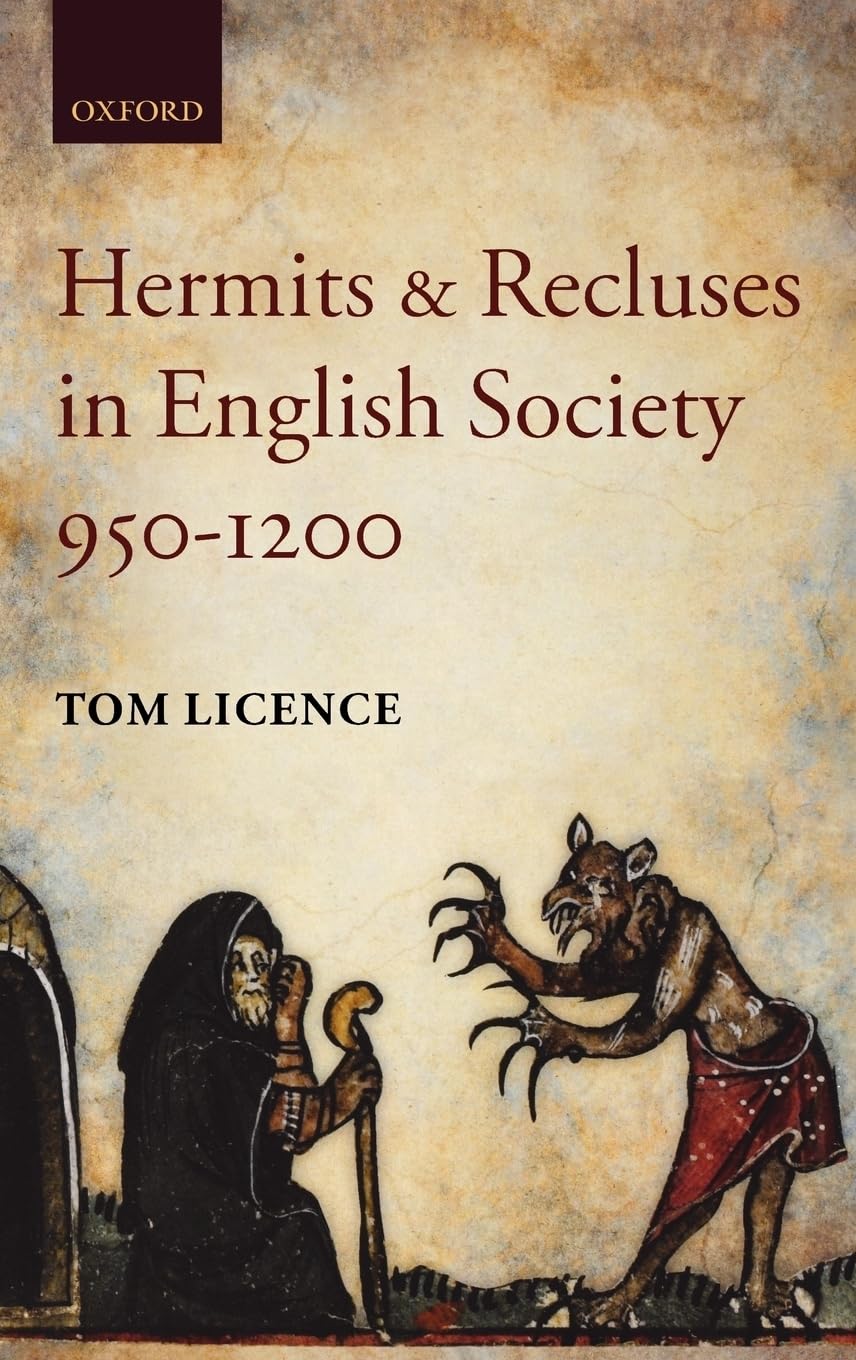 Hermits and Recluses in English Society, 950-1200 Social Sciences