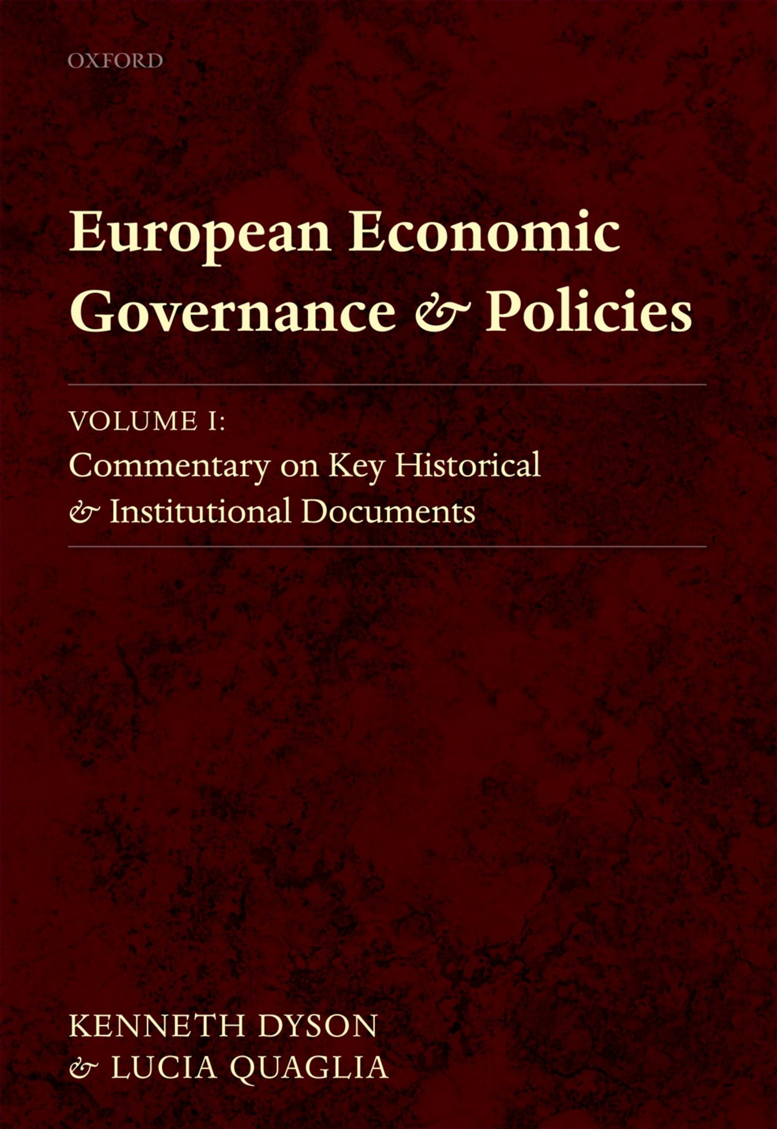 European Economic Governance and Policies, Volume I Law
