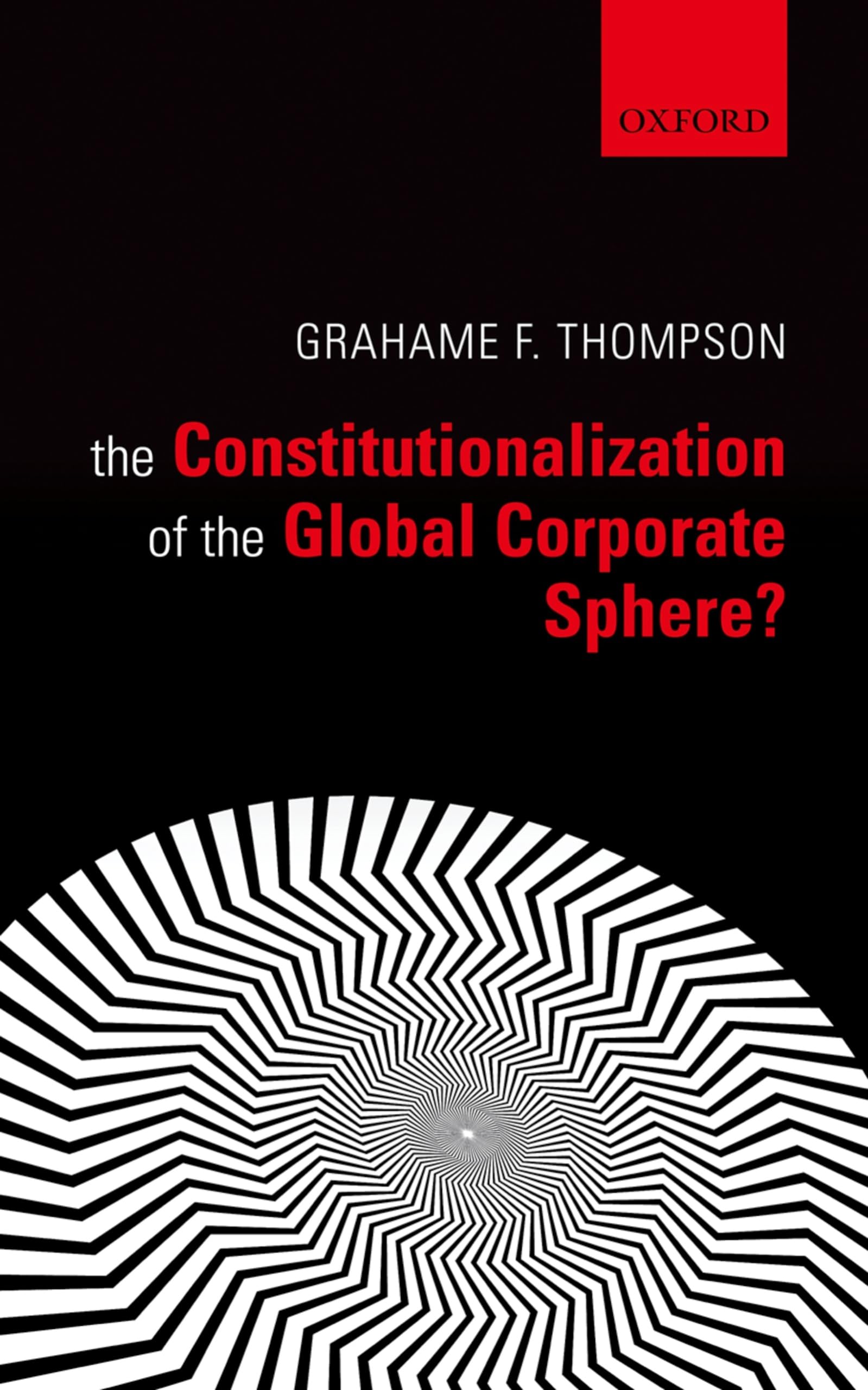 The Constitutionalization of the Global Corporate Sphere? Law