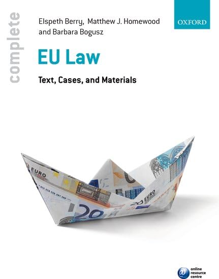Complete EU Law: Text, Cases, and Materials Law Books