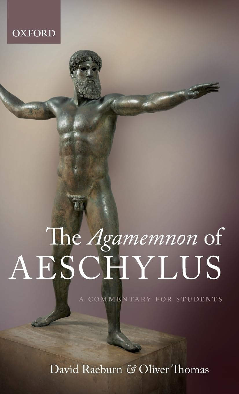 The Agamemnon of Aeschylus Contemporary literature