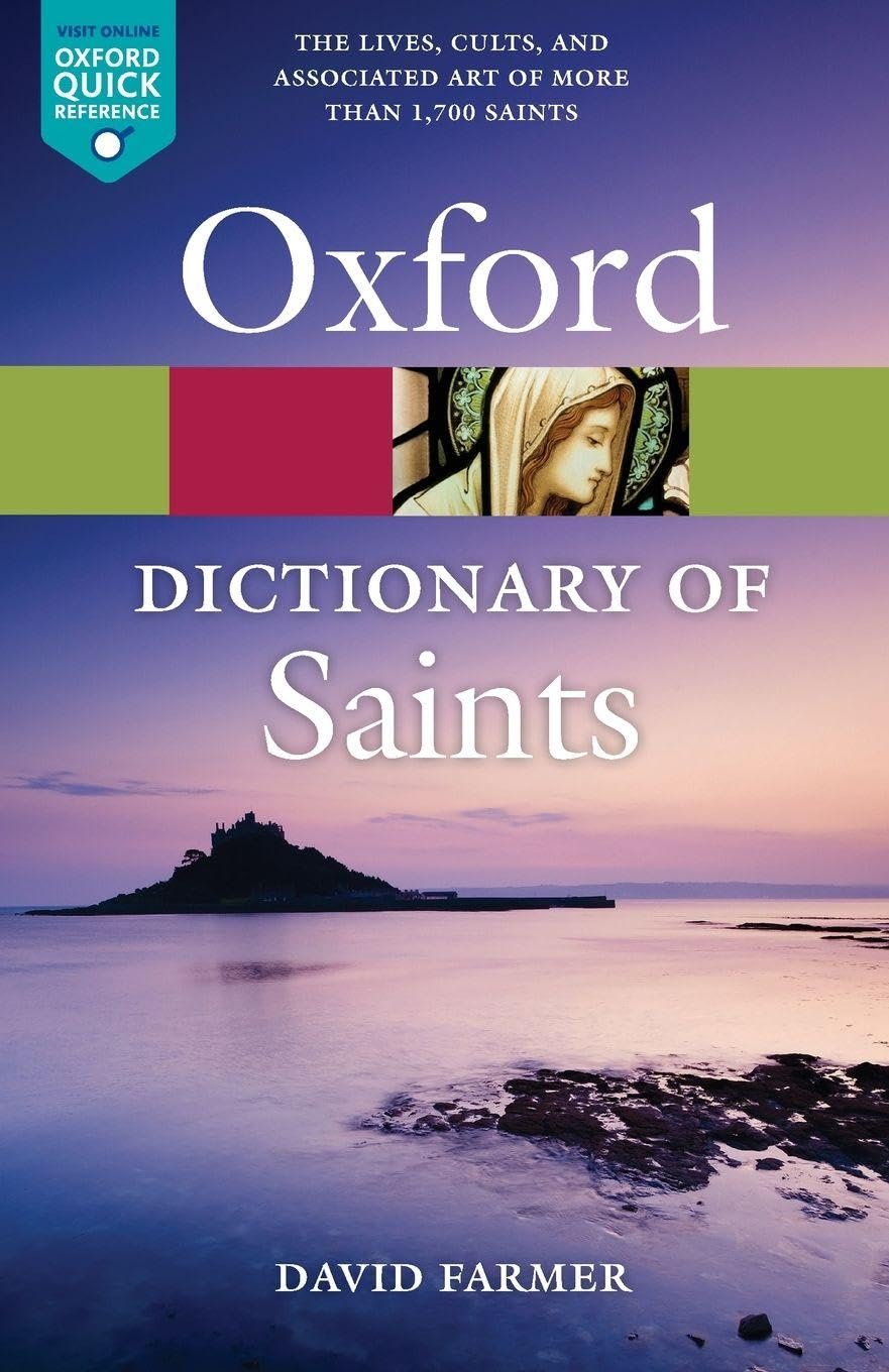 OXF DICT OF SAINTS 5E REVISED OQR: NCS P (Oxford Paperback Reference) Philosophy